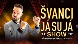 ŠVANCI SHOW - JÁ SU JÁ